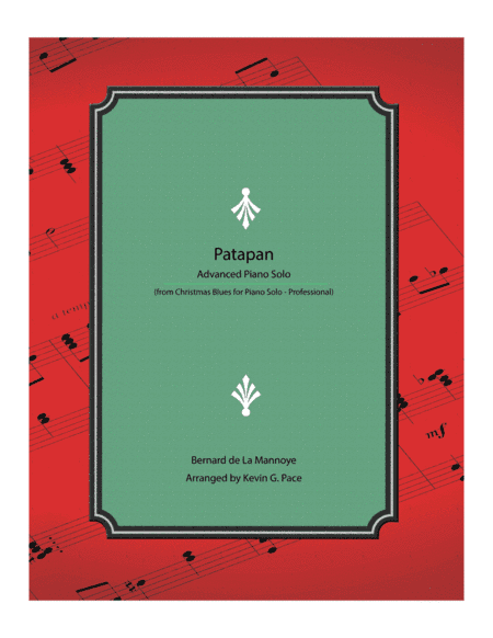 Patapan - Advanced Piano Solo (arr. Kevin G. Pace (ASCAP))