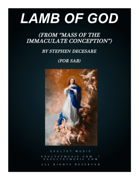 Lamb Of God (from "Mass of the Immaculate Conception") (SAB) (arr. Stephen DeCesare)