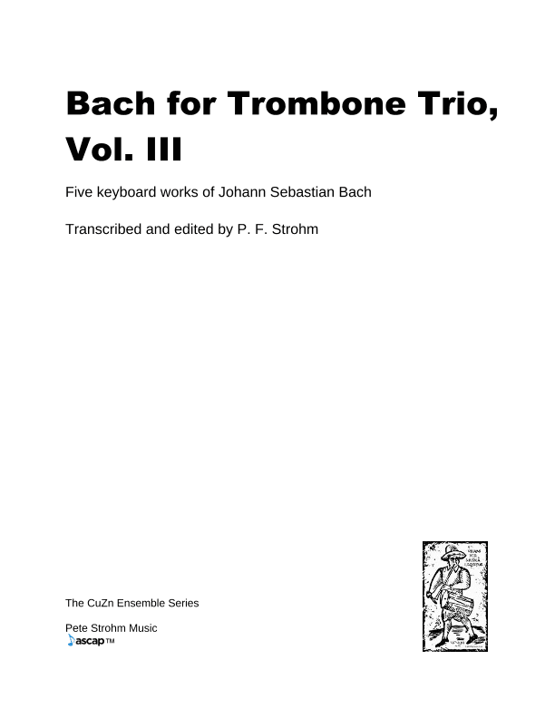Bach for Trombone Trio, Vol. III (arr. P. F. Strohm)