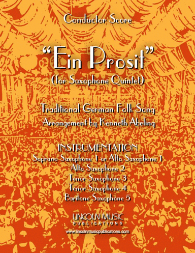 Ein Prosit (for Saxophone Quintet SATTB or AATTB) (arr. Kenneth Abeling)