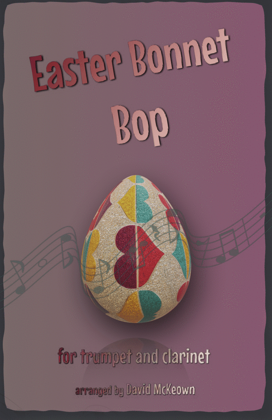 The Easter Bonnet Bop for Trumpet and Clarinet Duet