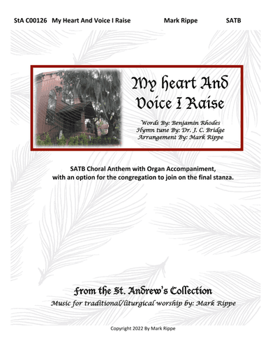 My Heart And Voice I Raise (Harwarden) StA C00126 (arr. Mark Rippe)
