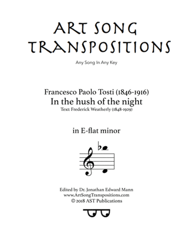 TOSTI: In the hush of the night (transposed to E-flat minor) (arr. ArtSongTranspositions.com)