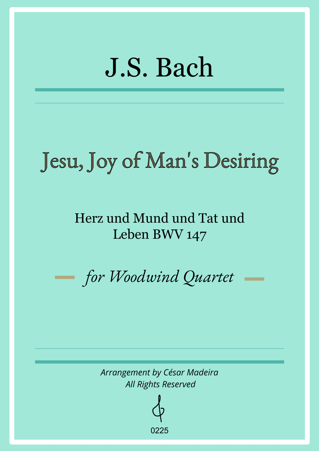 Jesu, Joy of Man's Desiring - Woodwind Quartet (Full Score)  - Score Only (arr. César Madeira)