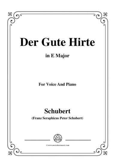 Schubert-Der Gute Hirte,in E Major,for Voice&Piano (arr. MSM)