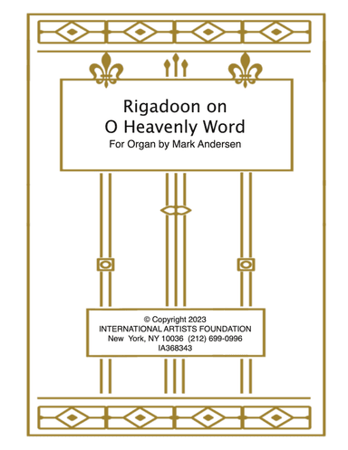 Rigadoon on O Heavenly Word for organ by Mark Andersen
