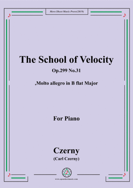 Czerny-The School of Velocity,Op.299 No.31,Molto allegro in B flat Major,for Piano (arr. MSM)