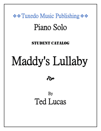 Maddy's Lullaby, for Piano Solo