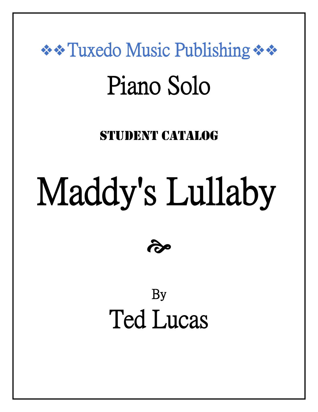 Maddy's Lullaby, for Piano Solo