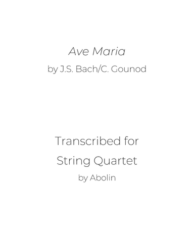 Bach/Gounod: Ave Maria - String Quartet (arr. Abolin)