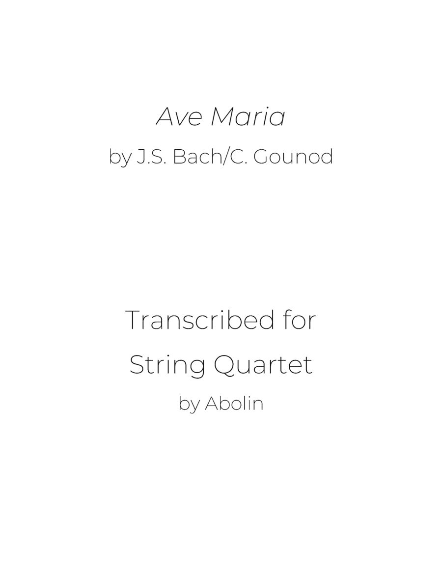 Bach/Gounod: Ave Maria - String Quartet (arr. Abolin)