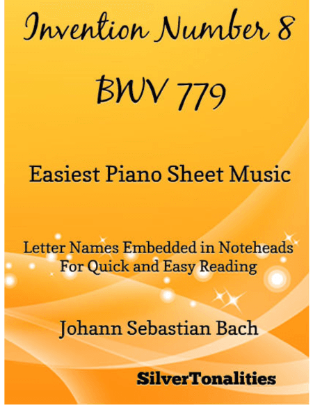 Invention Number 8 BWV 779 Easiest Piano Sheet Music (arr. SilverTonalities)