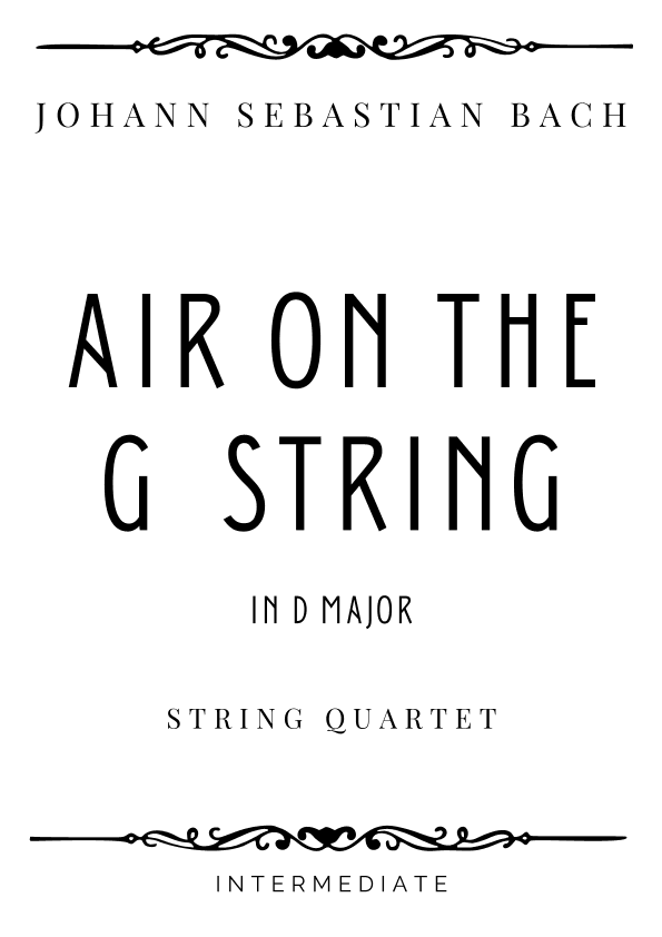 J.S. Bach - Air in the G String in D Major - Intermediate (arr. Piacere Music Sheets)