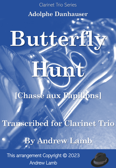 Butterfly Hunt (for Clarinet Trio) (arr. Andrew Lamb)