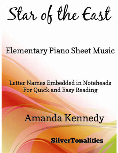 Star of the East Elementary Piano Sheet Music (arr. SilverTonalities)