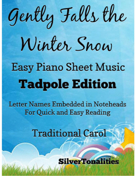 Gently Falls the Winter Snow Easy Piano Sheet Music 2nd Edition (arr. SilverTonalities)