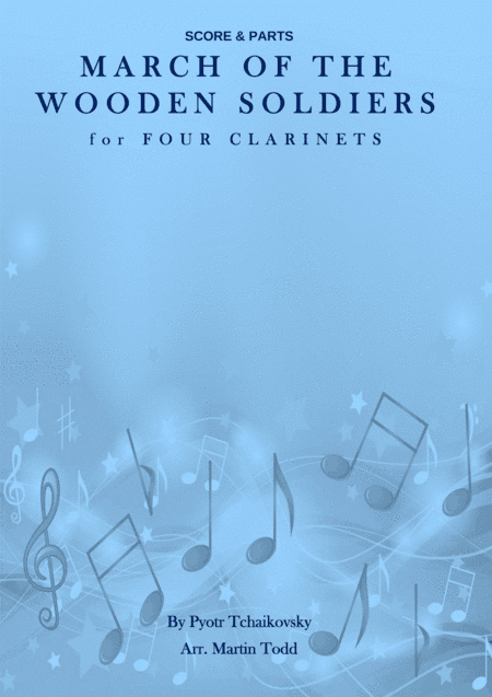March of the Wooden Soldiers for Four Clarinets (arr. Martin Todd)