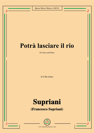Supriani-Potrà lasciare il rio,in b flat minor,for Voice and Piano (arr. OSM Press)