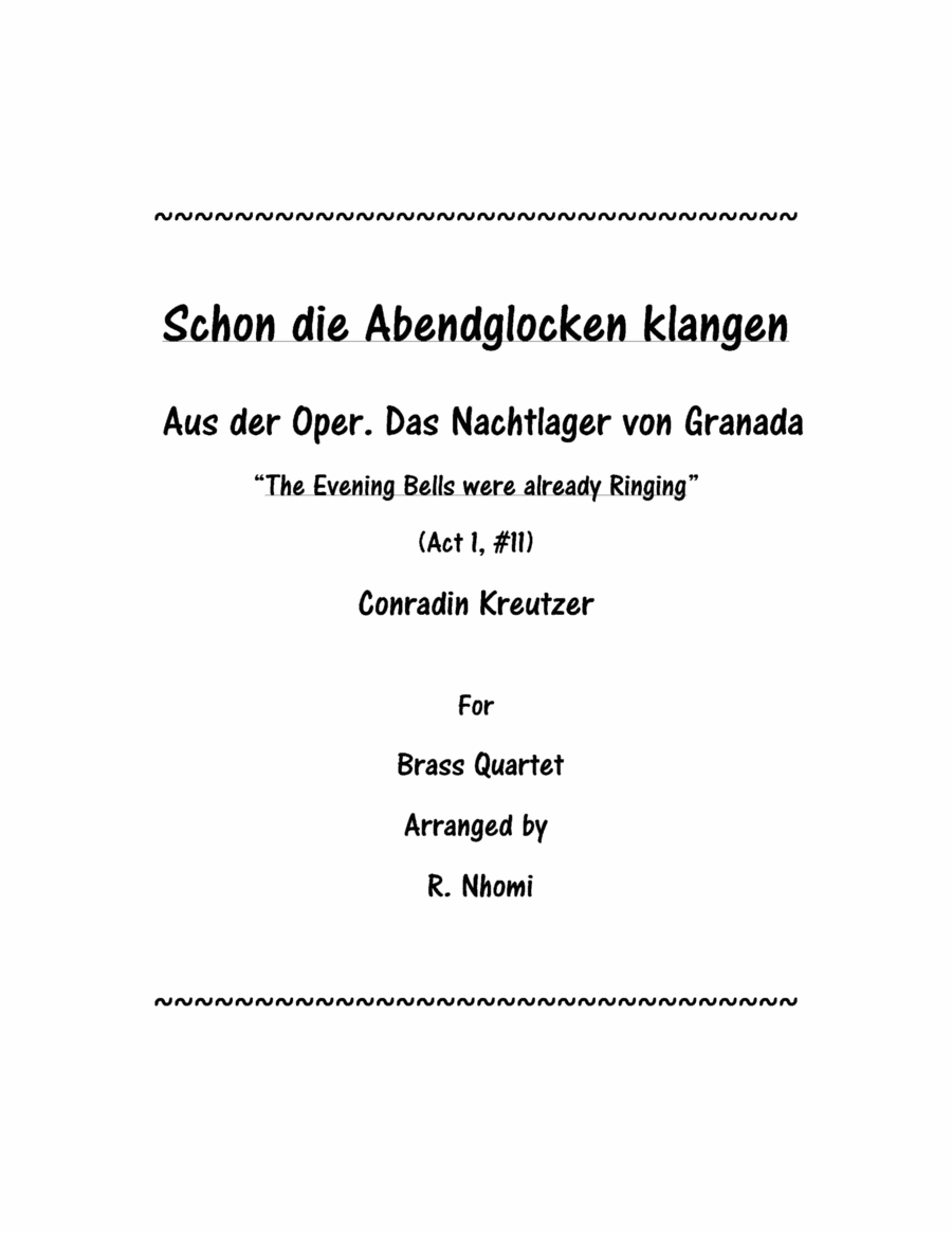 Schon die Abendglocken klangen (The Evening Bells were already Ringing) for Brass Quartet (arr. R. Nhomi)