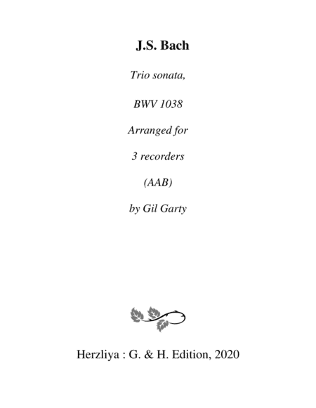 Trio sonata, BWV 1038 (arrangement for 3 recorders) (arr. Gil Garty)