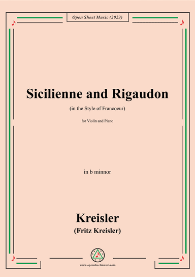 Kreisler-Sicilienne and Rigaudon,in b minnor,for Violin and Piano (arr. OSM Press)