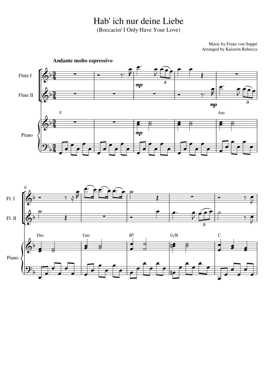 Hab' ich nur deine Liebe (Boccacio/ I Only Have Your Love) (for flute duet and piano accompaniment) (arr. Kaiserin Rebecca)