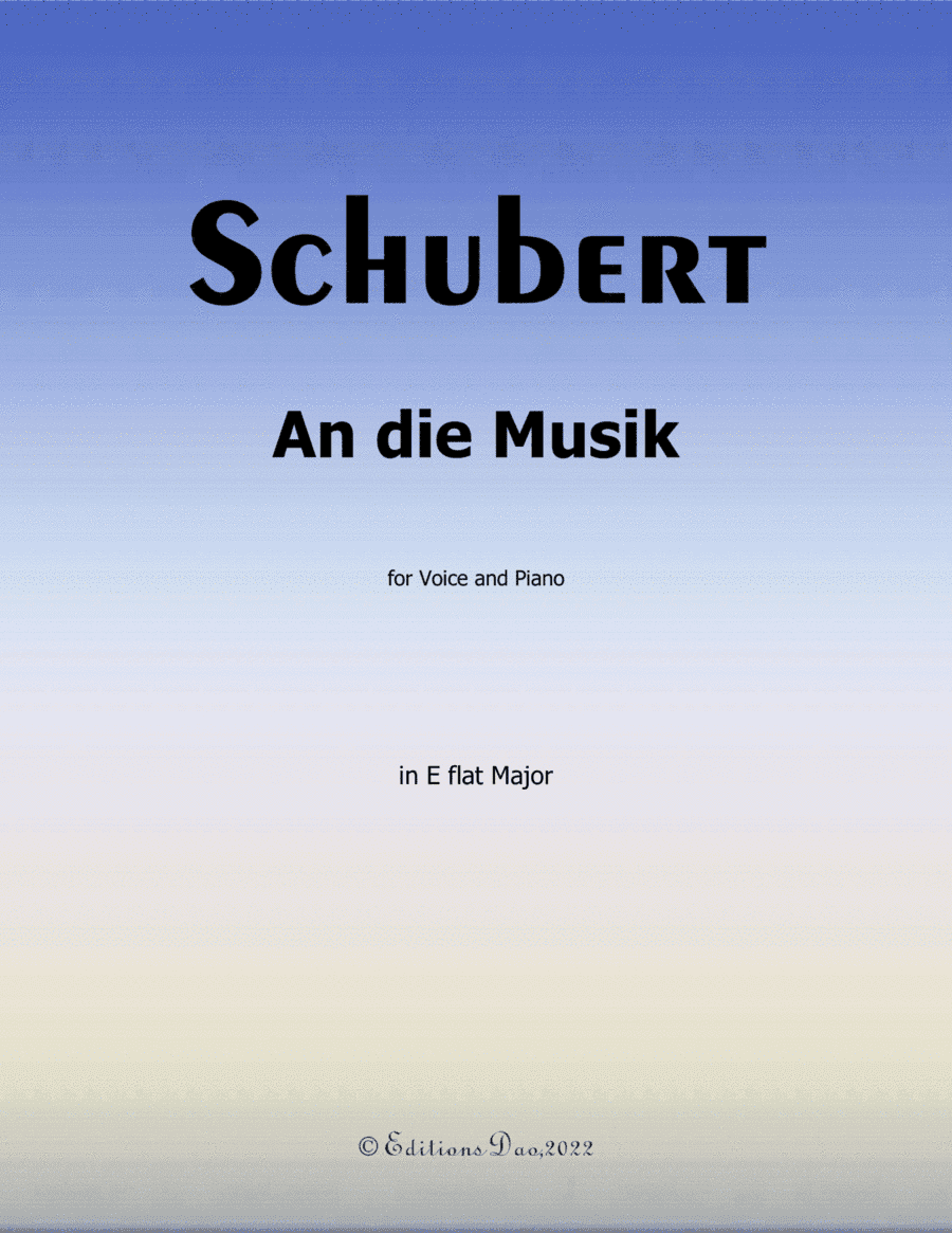 An die Musik, by Schubert, in E flat Major (arr. Editions Dao)
