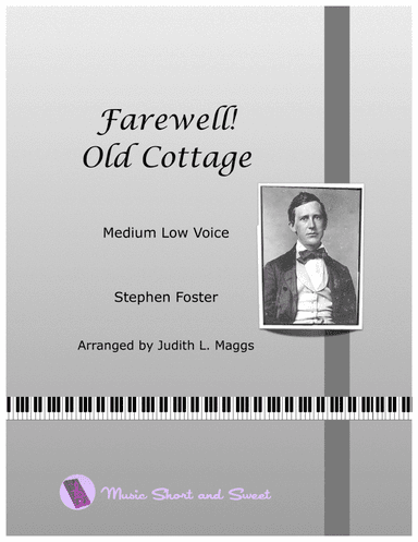 Farewell! Old Cottage (Medium Low voice) (arr. Judith L. Maggs)