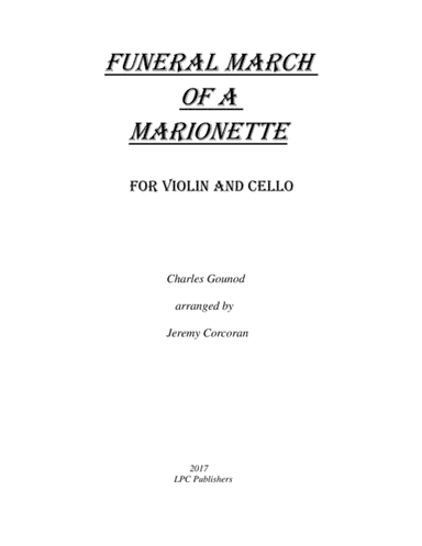 Funeral March of a Marionette for Violin and Cello (arr. Jeremy Corcoran)
