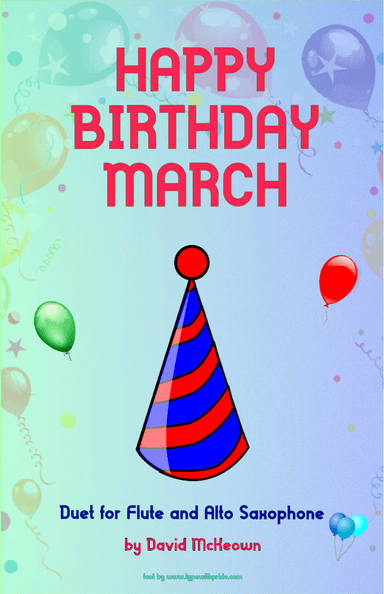 Happy Birthday March, for Flute and Alto Saxophone Duet (arr. David McKeown)