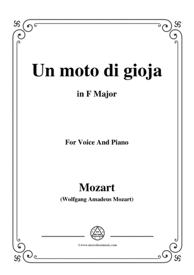 Mozart-Un moto di gioja,in F Major,for Voice and Piano (arr. MSM)