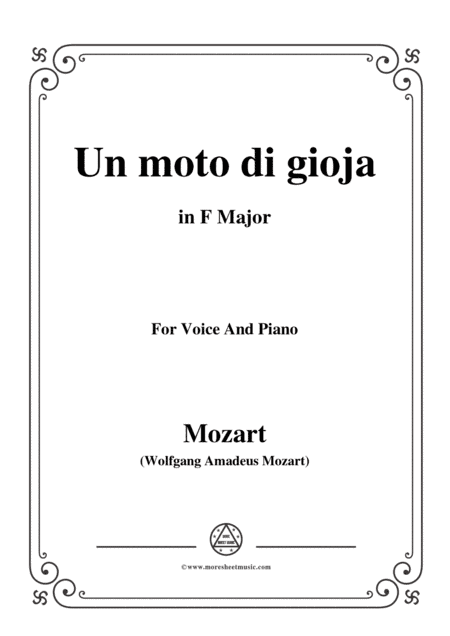 Mozart-Un moto di gioja,in F Major,for Voice and Piano (arr. MSM)