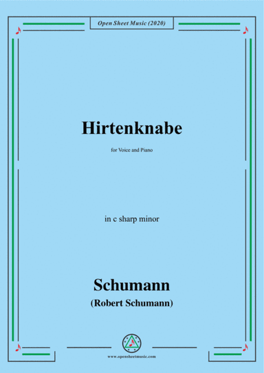Schumann-Hirtenknabe,in c sharp minor,for Voice and Piano (arr. MSM)