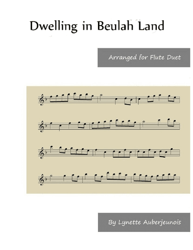 Dwelling in Beulah Land - Flute Duet (arr. Lynette Auberjeunois)