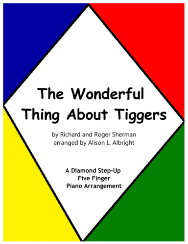 The Wonderful Thing About Tiggers  from Walt Disney's THE MANY ADVENTURES OF WINNIE THE POOH (arr. Alison L. Albright)