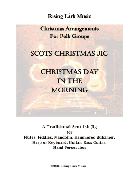 Christmas Day in the Morning:  A Scots Christmas Jig (arr. Z.M. Barnes)