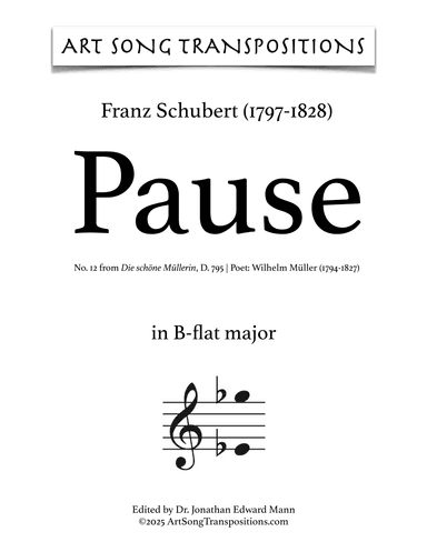 SCHUBERT: Pause (transposed to B-flat major) (arr. ArtSongTranspositions.com)