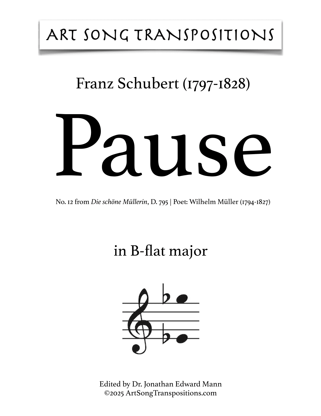 SCHUBERT: Pause (transposed to B-flat major) (arr. ArtSongTranspositions.com)