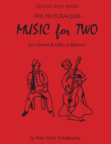 The Nutcracker for Clarinet & Cello or Clarinet & Bassoon Duet - Music for Two (arr. Last Resort Music Publishing)