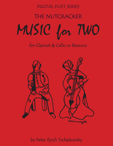 The Nutcracker for Clarinet & Cello or Clarinet & Bassoon Duet - Music for Two (arr. Last Resort Music Publishing)