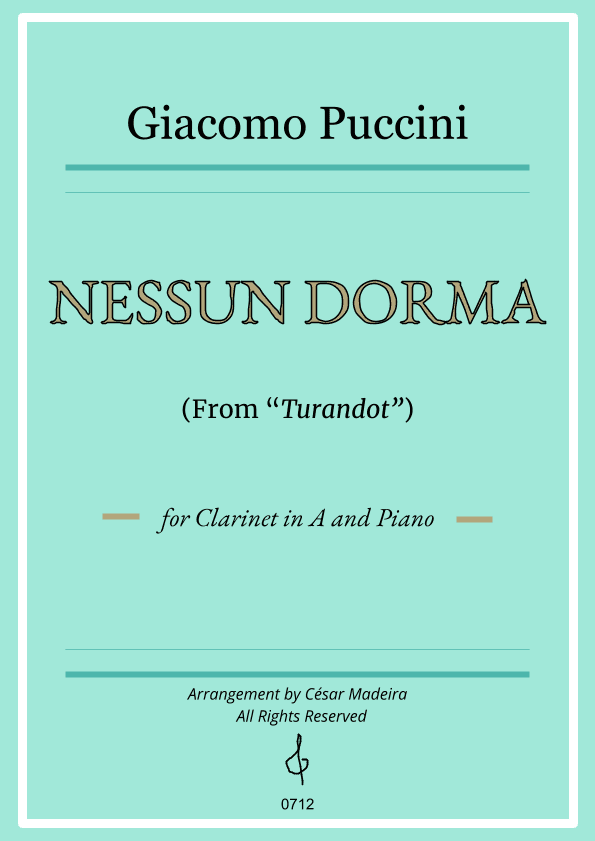 Nessun Dorma by Puccini - Clarinet in A and Piano (Full Score and Parts) (arr. César Madeira)