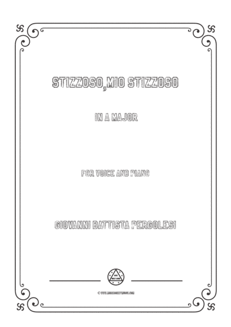 Pergolesi-Stizzoso,mio stizzoso in A Major,for Voice and Piano (arr. MSM)