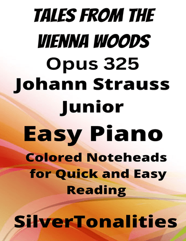 Tales from the Vienna Woods Easy Piano Sheet Music with Colored Notation (arr. SilverTonalities)
