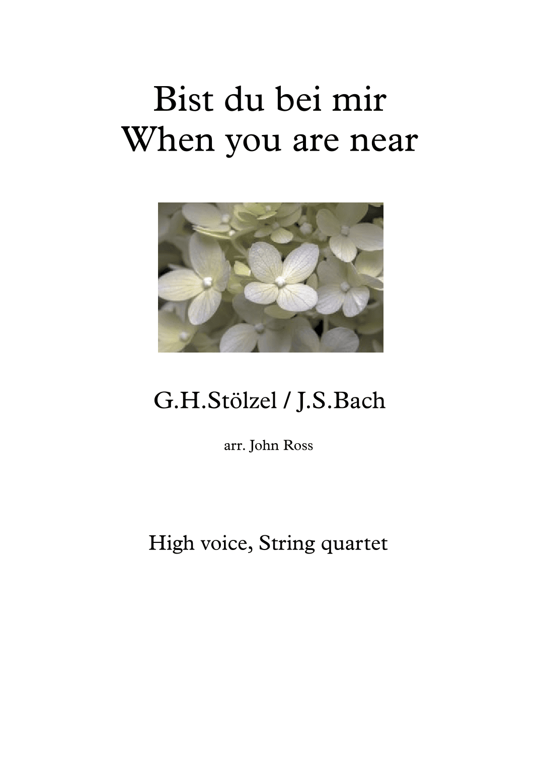 Bist du bei mir / When you are near - High voice, String quartet (arr. John Ross)