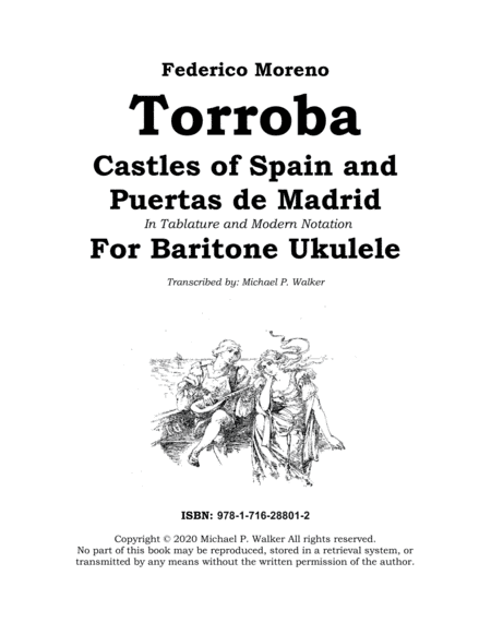 Federico Moreno Torroba Castles of Spain and Puertas de Madrid  In Tablature and Modern Notation  Fo (arr. Michael P. Walker)
