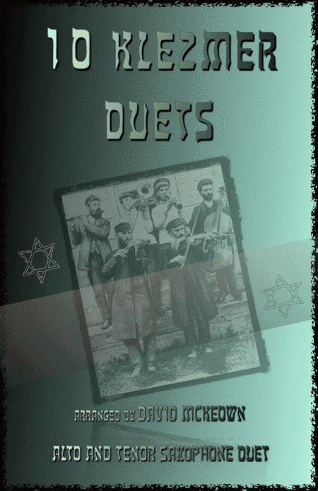 10 Klezmer Duets for Alto and Tenor Saxophone (arr. David McKeown)