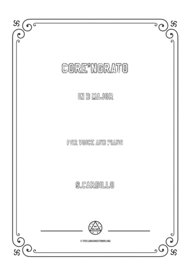 Cardillo-Core'ngrato in D Major,for Voice and Piano (arr. MSM)