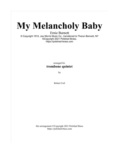 My Melancholy Baby (Trombone quintet) (arr. Robert Coil)