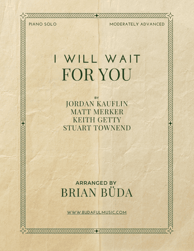 I Will Wait For You (arr. Brian Buda)