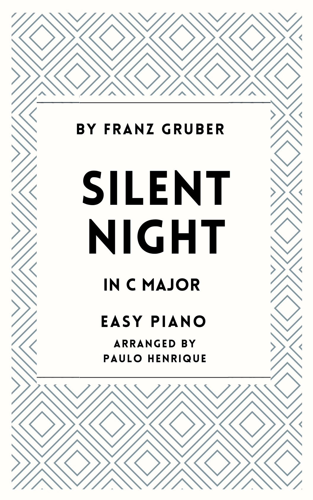 Silent Night - Easy Piano - C Major (arr. Paulo Henrique)